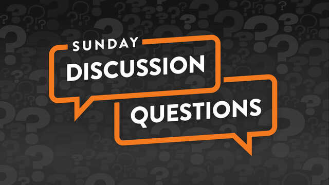 sunday discussion questions