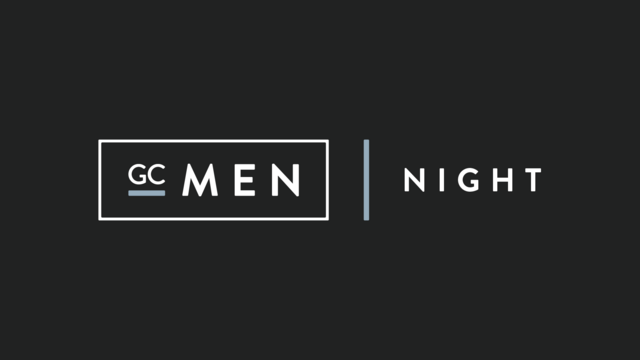 GC Men's Night