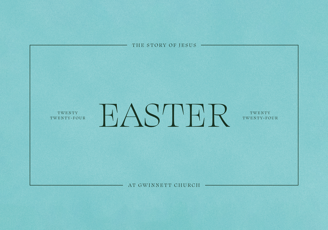 Easter at Gwinnett Church