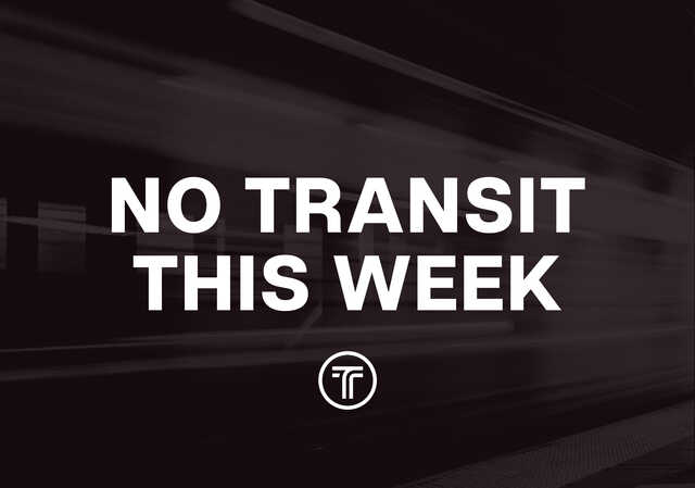 No Transit this Week