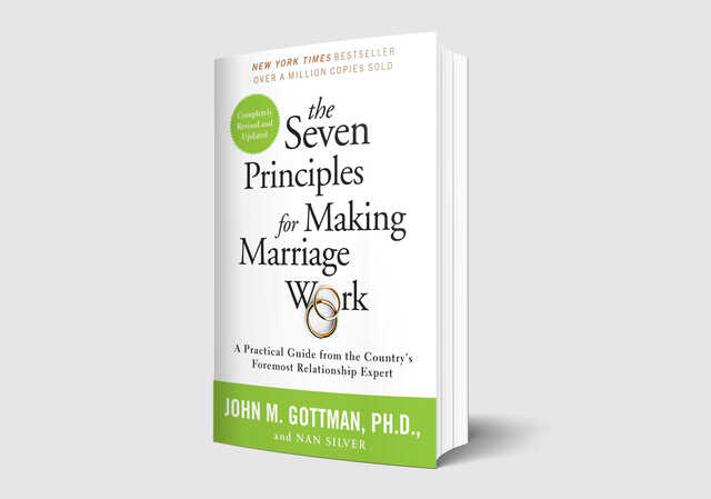 John Gottman: The Seven Principles for Making Marriage Work Book